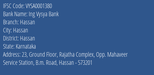 Ing Vysya Bank Hassan Branch, Branch Code 001380 & IFSC Code VYSA0001380