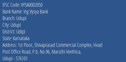 Ing Vysya Bank Udupi Branch, Branch Code 002050 & IFSC Code VYSA0002050