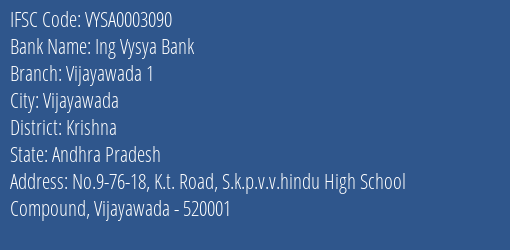 Ing Vysya Bank Vijayawada 1 Branch, Branch Code 003090 & IFSC Code VYSA0003090
