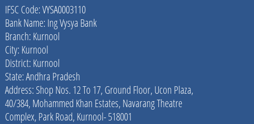 Ing Vysya Bank Kurnool Branch, Branch Code 003110 & IFSC Code VYSA0003110