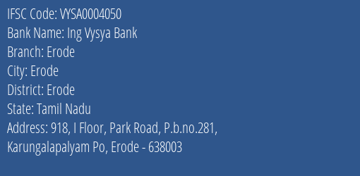 Ing Vysya Bank Erode Branch, Branch Code 004050 & IFSC Code VYSA0004050
