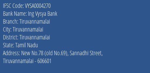 Ing Vysya Bank Tiruvannamalai Branch, Branch Code 004270 & IFSC Code VYSA0004270