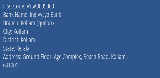 Ing Vysya Bank Kollam Quilon Branch, Branch Code 005060 & IFSC Code VYSA0005060