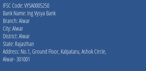 Ing Vysya Bank Alwar Branch, Branch Code 005250 & IFSC Code VYSA0005250