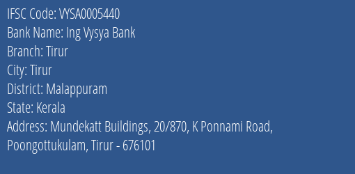 Ing Vysya Bank Tirur Branch, Branch Code 005440 & IFSC Code VYSA0005440