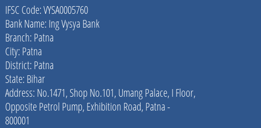 Ing Vysya Bank Patna Branch, Branch Code 005760 & IFSC Code VYSA0005760