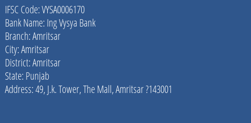 Ing Vysya Bank Amritsar Branch, Branch Code 006170 & IFSC Code VYSA0006170