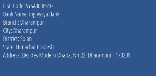 Ing Vysya Bank Dharampur Branch, Branch Code 006510 & IFSC Code VYSA0006510