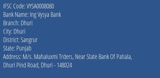 Ing Vysya Bank Dhuri Branch, Branch Code 008080 & IFSC Code VYSA0008080