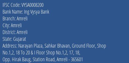 Ing Vysya Bank Amreli Branch, Branch Code 008200 & IFSC Code VYSA0008200