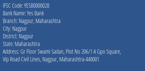 Yes Bank Nagpur Maharashtra Branch Nagpur IFSC Code YESB0000028