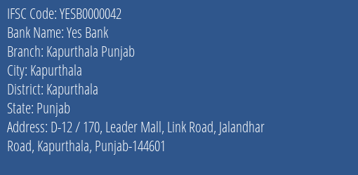 Yes Bank Kapurthala Punjab Branch, Branch Code 000042 & IFSC Code YESB0000042