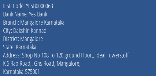 Yes Bank Mangalore Karnataka Branch, Branch Code 000063 & IFSC Code YESB0000063