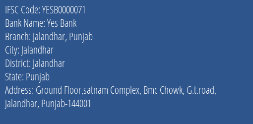 Yes Bank Jalandhar Punjab Branch, Branch Code 000071 & IFSC Code YESB0000071