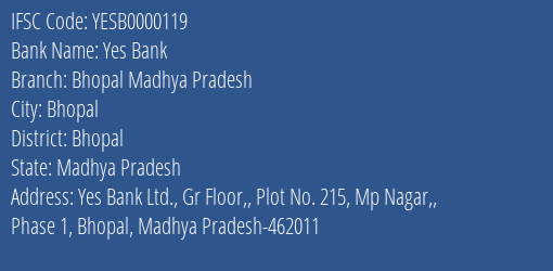 Yes Bank Bhopal Madhya Pradesh Branch, Branch Code 000119 & IFSC Code YESB0000119