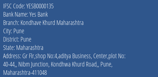 Yes Bank Kondhave Khurd Maharashtra Branch Pune IFSC Code YESB0000135