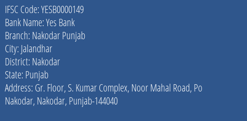 Yes Bank Nakodar Punjab Branch Nakodar IFSC Code YESB0000149