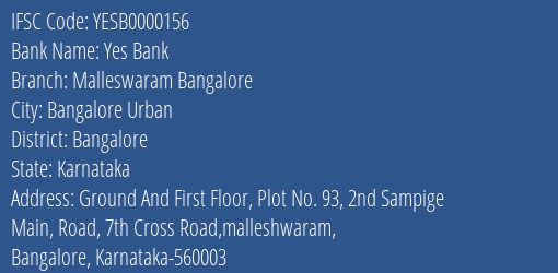Yes Bank Malleswaram Bangalore Branch Bangalore IFSC Code YESB0000156