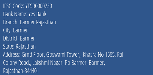 Yes Bank Barmer Rajasthan Branch, Branch Code 000230 & IFSC Code YESB0000230