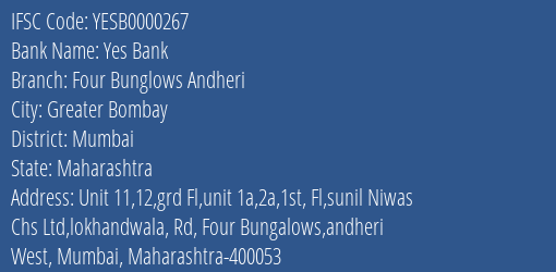 Yes Bank Four Bunglows Andheri Branch Mumbai IFSC Code YESB0000267