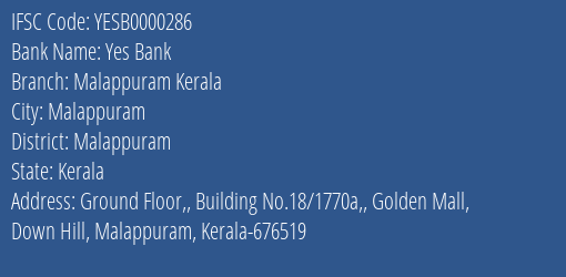 Yes Bank Malappuram Kerala Branch, Branch Code 000286 & IFSC Code YESB0000286