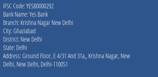 Yes Bank Krishna Nagar New Delhi Branch New Delhi IFSC Code YESB0000292