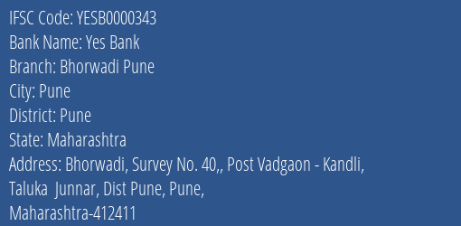 Yes Bank Bhorwadi Pune Branch Pune IFSC Code YESB0000343