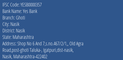 Yes Bank Ghoti Branch Nasik IFSC Code YESB0000357
