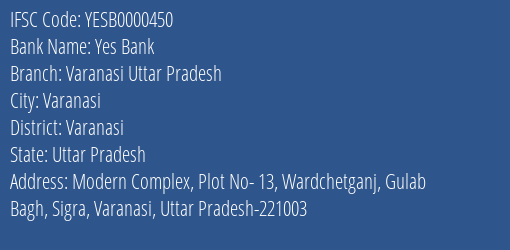 Yes Bank Varanasi Uttar Pradesh Branch, Branch Code 000450 & IFSC Code YESB0000450