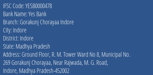 Yes Bank Gorakunj Chorayaa Indore Branch Indore IFSC Code YESB0000478