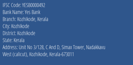 Yes Bank Kozhikode Kerala Branch, Branch Code 000492 & IFSC Code YESB0000492