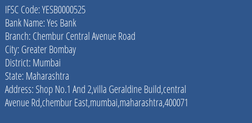 Yes Bank Chembur Central Avenue Road Branch Mumbai IFSC Code YESB0000525