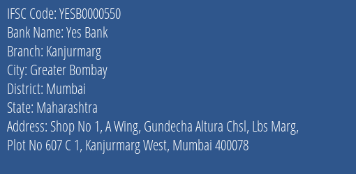 Yes Bank Kanjurmarg Branch Mumbai IFSC Code YESB0000550