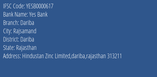 Yes Bank Dariba Branch Dariba IFSC Code YESB0000617