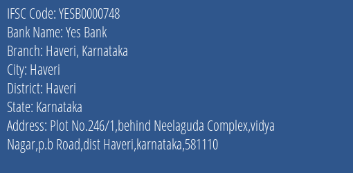 Yes Bank Haveri Karnataka Branch, Branch Code 000748 & IFSC Code YESB0000748