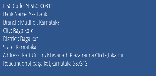 Yes Bank Mudhol Karnataka Branch, Branch Code 000811 & IFSC Code YESB0000811