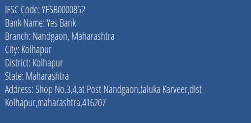 Yes Bank Nandgaon Maharashtra Branch, Branch Code 000852 & IFSC Code Yesb0000852