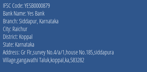 Yes Bank Siddapur Karnataka Branch Koppal IFSC Code YESB0000879