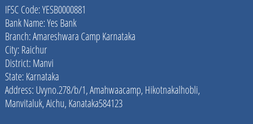 Yes Bank Amareshwara Camp Karnataka Branch Manvi IFSC Code YESB0000881