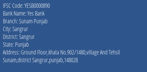 Yes Bank Sunam Punjab Branch Sangrur IFSC Code YESB0000890