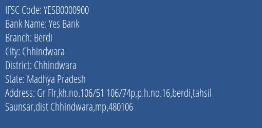 Yes Bank Berdi Branch Chhindwara IFSC Code YESB0000900