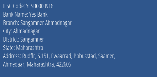 Yes Bank Sangamner Ahmadnagar Branch, Branch Code 000916 & IFSC Code YESB0000916