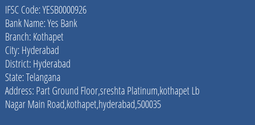 Yes Bank Kothapet Branch Hyderabad IFSC Code YESB0000926