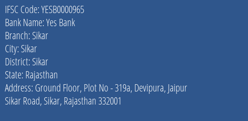 Yes Bank Sikar Branch Sikar IFSC Code YESB0000965