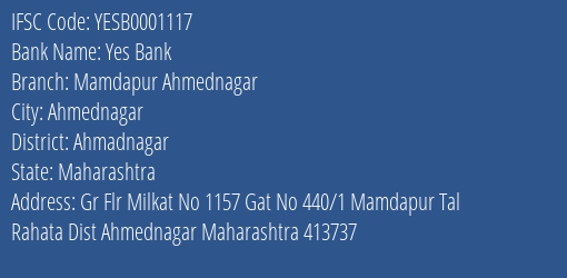 Yes Bank Mamdapur Ahmednagar Branch Ahmadnagar IFSC Code YESB0001117