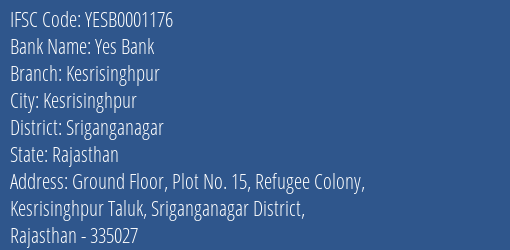 Yes Bank Kesrisinghpur Branch Sriganganagar IFSC Code YESB0001176