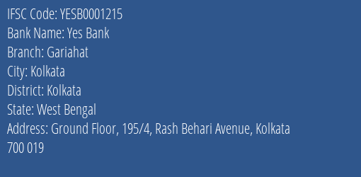 Yes Bank Gariahat Branch Kolkata IFSC Code YESB0001215