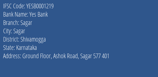 Yes Bank Sagar Branch Shivamogga IFSC Code YESB0001219