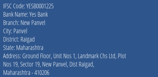 Yes Bank New Panvel Branch Raigad IFSC Code YESB0001225
