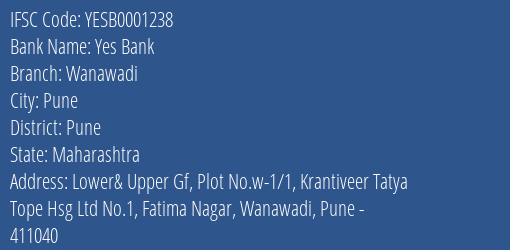 Yes Bank Wanawadi Branch Pune IFSC Code YESB0001238